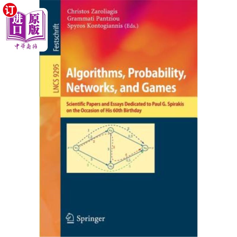 海外直订Algorithms, Probability, Networks, and Games: Scientific Papers and Essays Dedic 算法、概率、和游戏:保