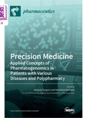 海外直订医药图书Precision Medicine: Applied Concepts of Pharmacogenomics in Patients with Variou 精准医疗:药物基因