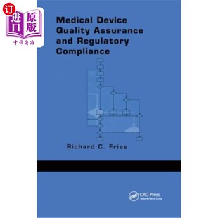 海外直订医药图书Medical Device Quality Assurance and Regulatory Compliance 医疗器械质量保证和法规遵从性