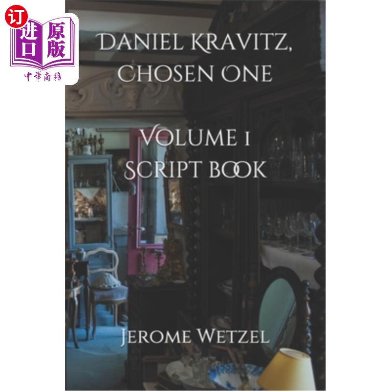 海外直订Daniel Kravitz, Chosen One Volume 1 Script Book 丹尼尔·克拉维茨，选一卷第1册剧本书
