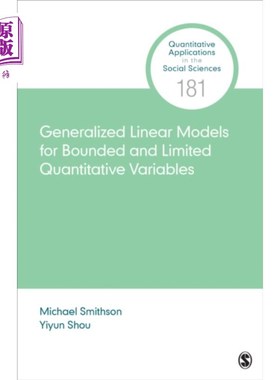 海外直订Generalized Linear Models for Bounded and Limite... 有界和有限数量变量的广义线性模型