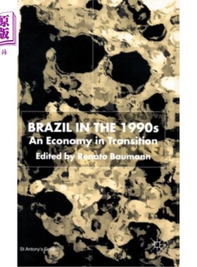 海外直订Brazil in the 1990s: An Economy in Transition 20世纪90年代的巴西:转型中的经济