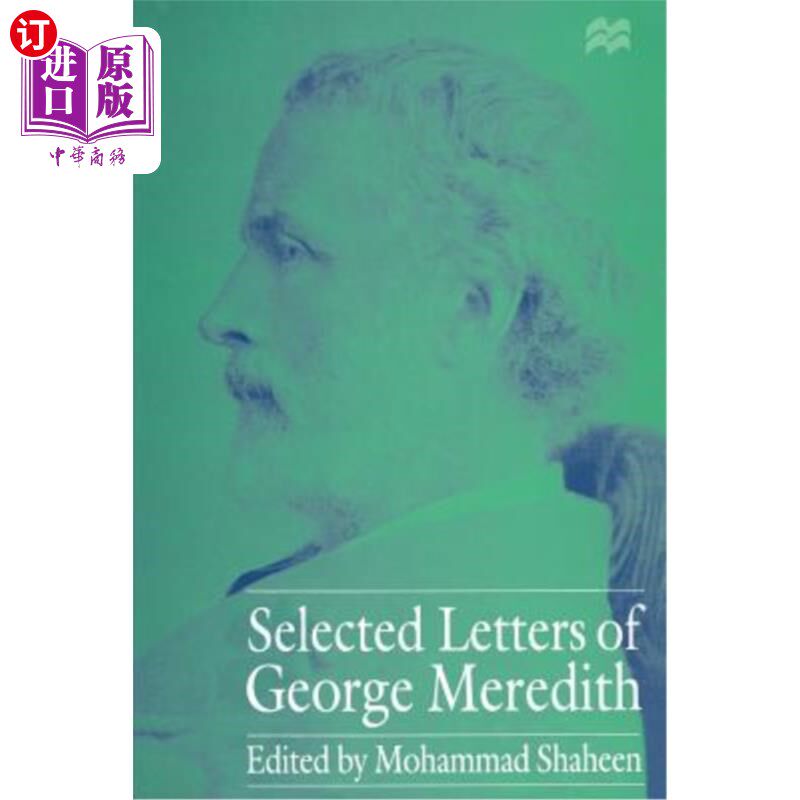 海外直订Selected Letters of George Meredith 乔治·梅瑞狄斯选集