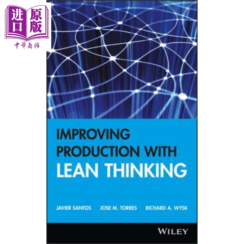 现货精简化生产改进 Improving Production With Lean Thinking英文原版 Javier Santos【中商原版】Wiley