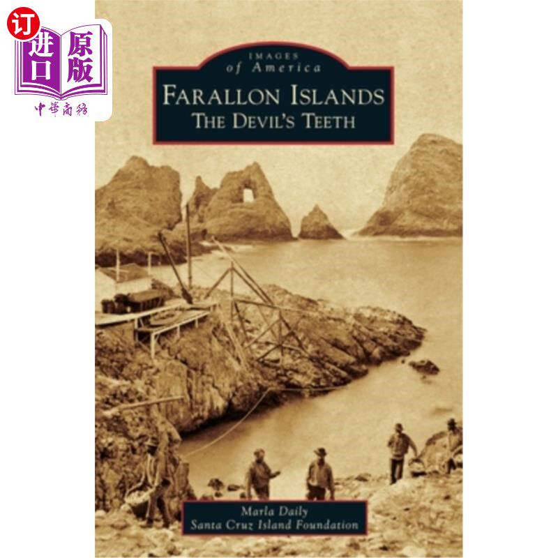 海外直订Farallon Islands: The Devil's Teeth 法拉龙群岛:恶魔的牙齿