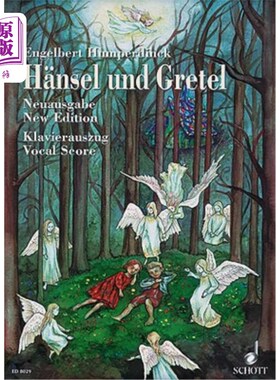 海外直订Hansel Und Gretel: Fairy-Tale Opera in Three Acts 汉塞尔和格雷特：三幕童话歌剧