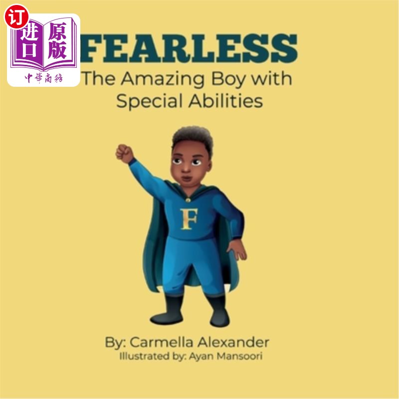 海外直订Fearless the Amazing Boy with Special Abilities 无所畏惧，有特殊能力的神奇男孩