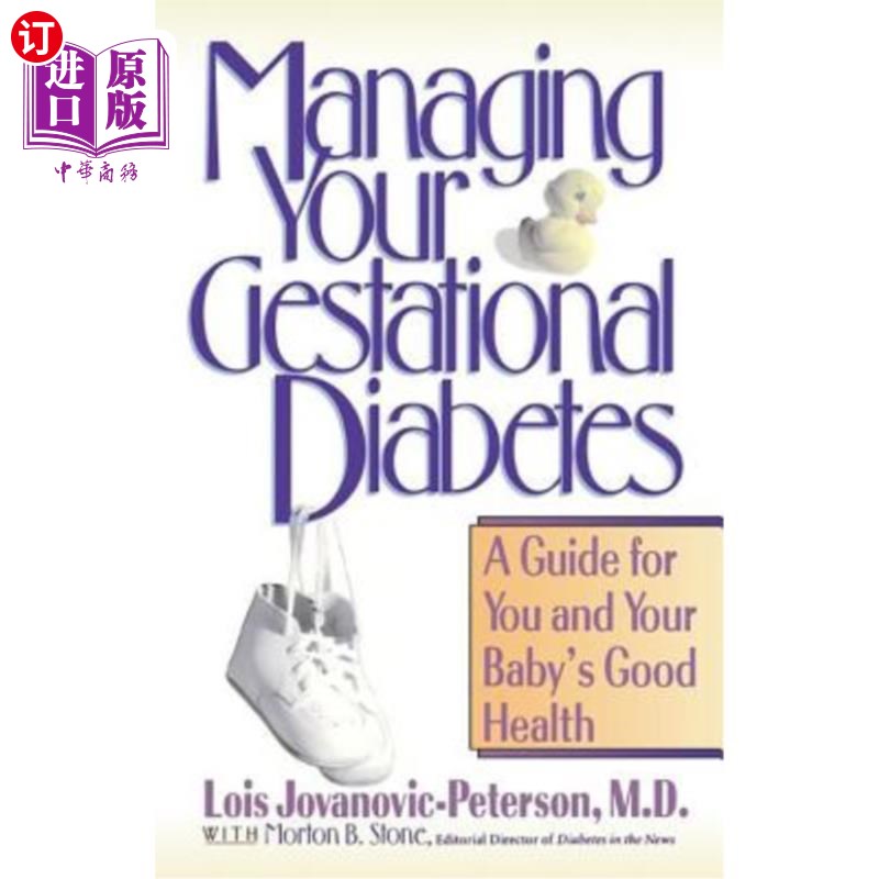 海外直订医药图书Managing Your Gestational Diabetes: A Guide for You and Your Baby's Good Health 管理妊娠期糖尿病：