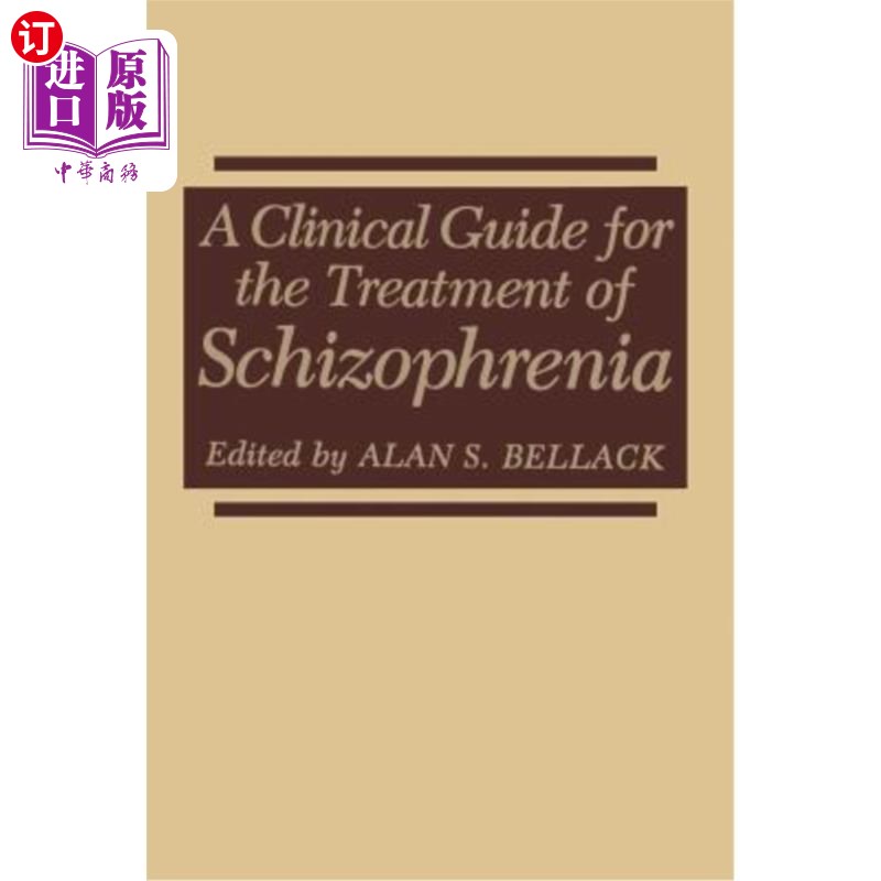 海外直订医药图书A Clinical Guide for the Treatment of Schizophrenia 精神分裂症的临床治疗指南