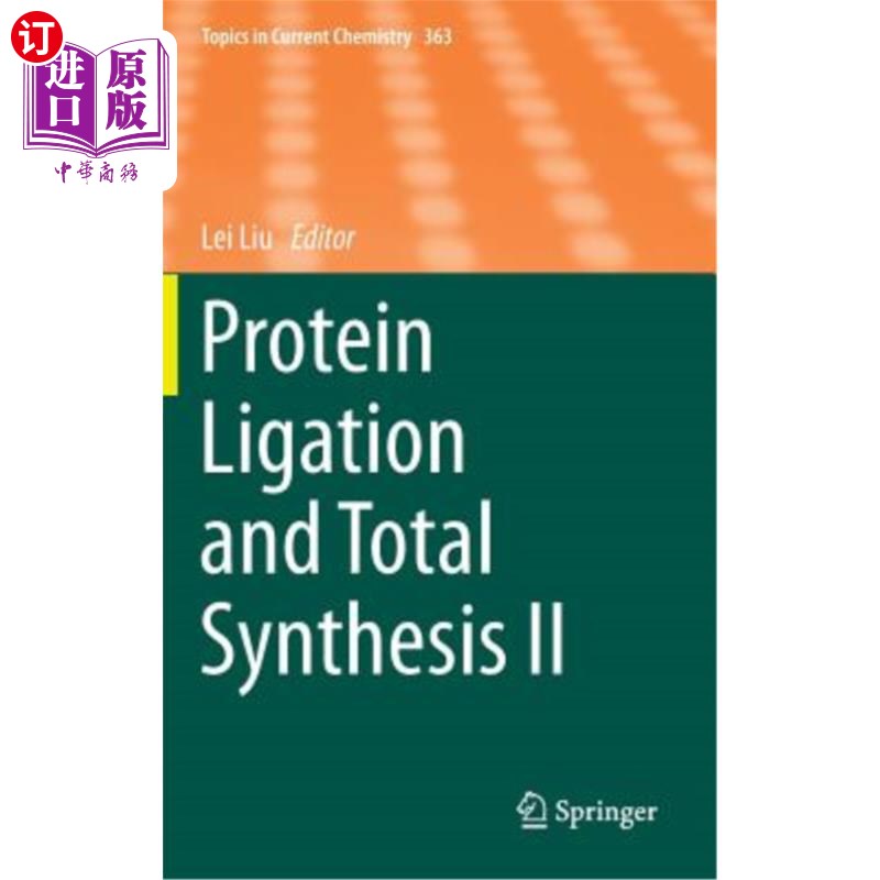 海外直订Protein Ligation and Total Synthesis II 蛋白质连接与全合成2