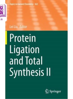 海外直订Protein Ligation and Total Synthesis II 蛋白质连接与全合成2