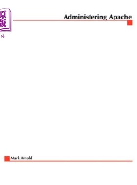 海外直订Administering Apache 使用Apache