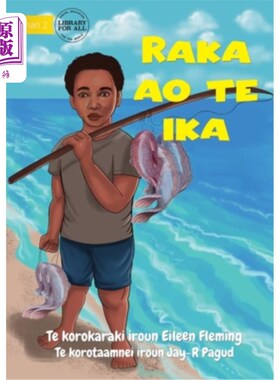 海外直订Raka and the Fish - Raka ao te ika (Te Kiribati) Raka和鱼- Raka ao te ika(特基里巴斯)