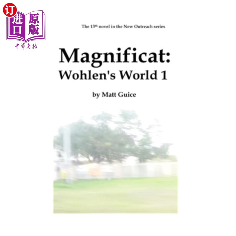 海外直订Magnificat: Wohlen's World 1 那里仍然是第一世界