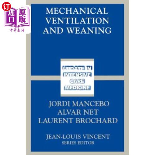 海外直订医药图书Mechanical Ventilation and Weaning 机械通风和断奶