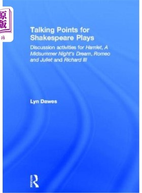 海外直订Talking Points for Shakespeare Plays: Discussion Activities for Hamlet, a Midsum 莎士比亚戏剧讨论要点:《哈