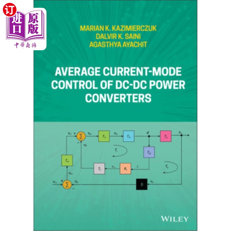 海外直订Average Current-Mode Control of DC-DC Power Converters DC-DC功率变换器的平均电流模式控制