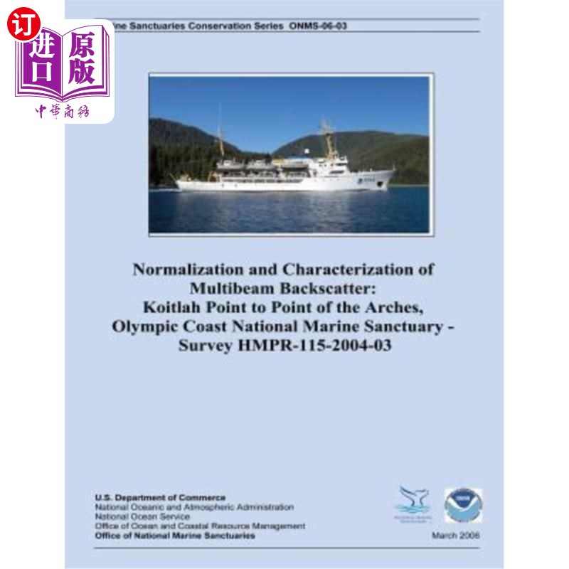 海外直订Normalization and Characterization of Multibeam Backscatter: Koitlah Point to Po 多波束后向散射的归一化和表