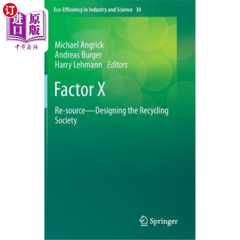 海外直订Factor X: Re-Source - Designing the Recycling Society 因素X:资源-设计循环社会