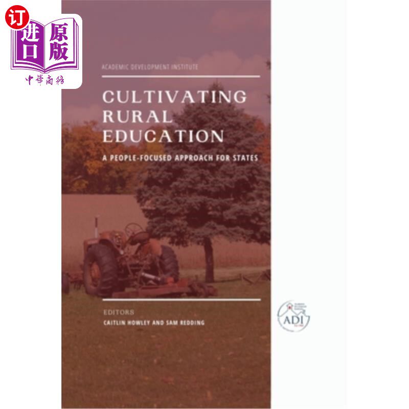 海外直订Cultivating Rural Education: A People-Focused Approach for States 培育农村教育:国家以人为本