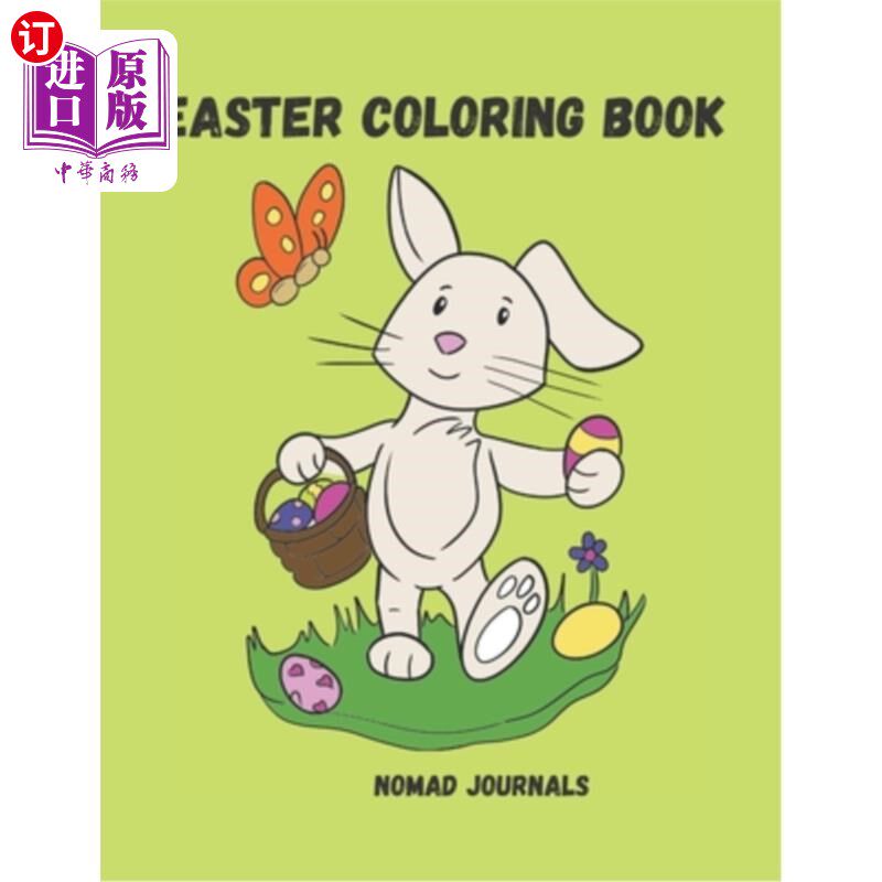 海外直订Easter Coloring Book: Bunnies, Chicks, and Easter Eggs 复活节彩色书:兔子，小鸡和复活节蛋