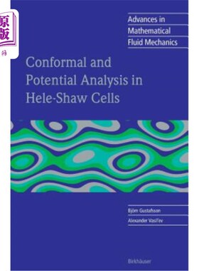 海外直订Conformal and Potential Analysis in Hele-Shaw Cells Hele-Shaw细胞的共形和电位分析