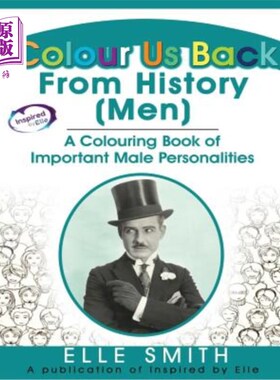 海外直订Colour Us Back From History (Men): A Colouring Book of Important Male Personalit 《把我们从历史中涂回来》（