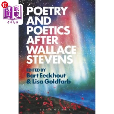 海外直订Poetry and Poetics After Wallace Stevens 华莱士·史蒂文斯之后的诗歌与诗学