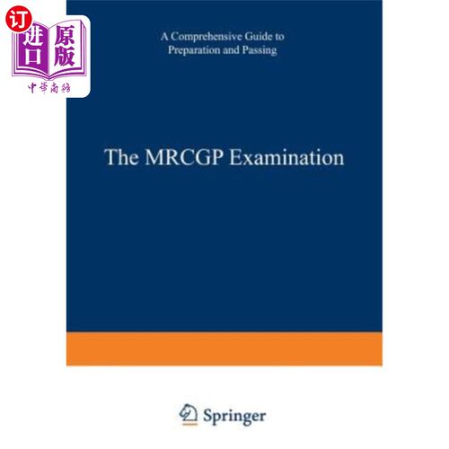 海外直订医药图书The Mrcgp Examination: A Comprehensive Guide to Preparation and Passing MRCGP考试：准备和通过的综合指南
