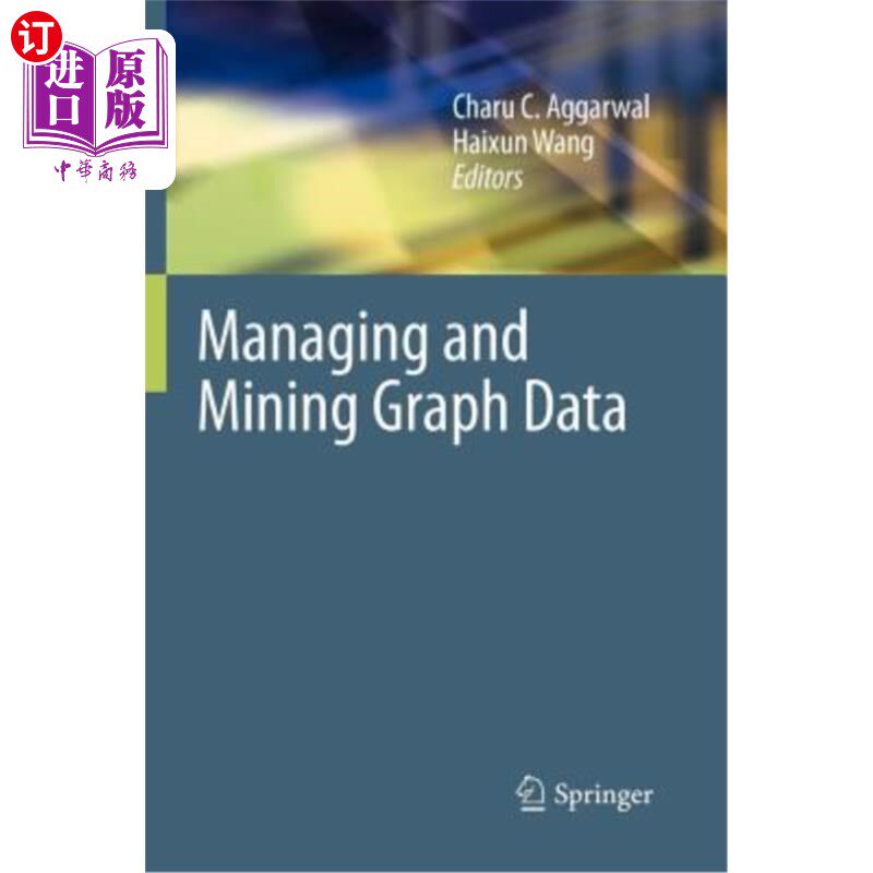 海外直订Managing and Mining Graph Data 图形数据的管理与挖掘