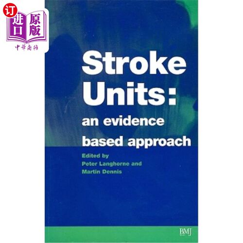 海外直订医药图书Stroke Units: An Evidence Based Approach 卒中单位:基于证据的方法