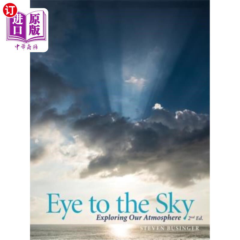 海外直订Eye to the Sky - Exploring Our Atmosphere, Second Edition 天空之眼-探索我们的大气层，第2版