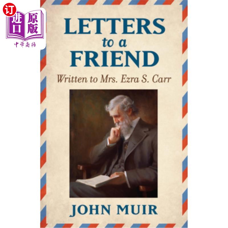 海外直订Letters to a Friend: Written to Mrs. Ezra S. Carr 1866-1879 给朋友的信:1866-1879年写给埃兹拉·s·卡尔夫人的信