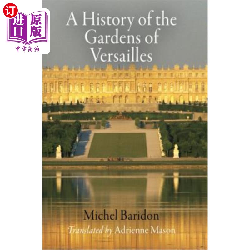 海外直订A History of the Gardens of Versailles 《凡尔赛花园的历史