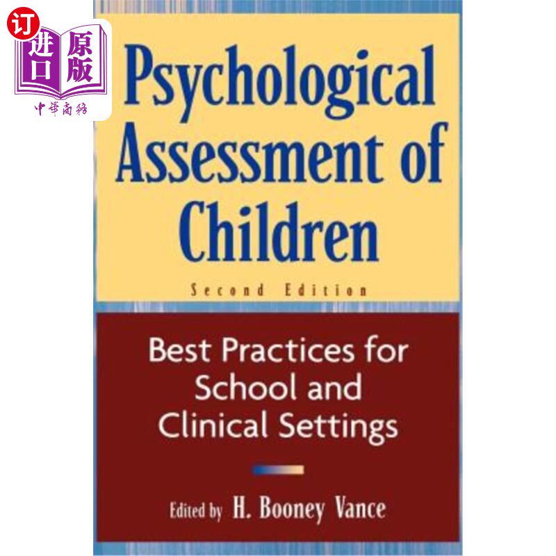 海外直订医药图书Psychological Assessment of Children: Best Practices for School and Clinical Set 儿童心理评估:学校