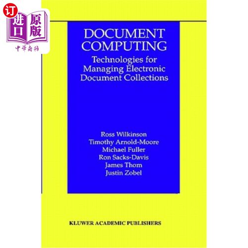 海外直订Document Computing: Technologies for Managing Electronic Document Collections 文档计算:管理电子文档集合的技