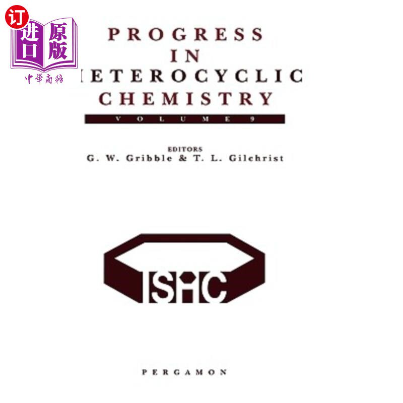 海外直订Progress in Heterocyclic Chemistry: A Critical Review of the 1996 Literature Pre 杂环化学进展：对1996年文献