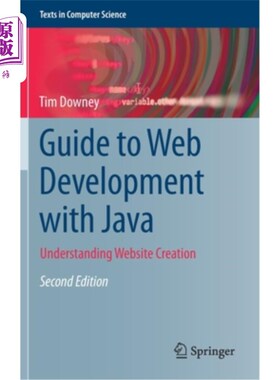 海外直订Guide to Web Development with Java: Understanding Website Creation Java Web开发指南:理解网站创建