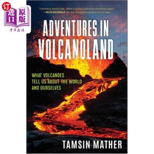 What 冒险：火山告诉我 火山岛 the Volcanoland World Tell Volcanoes Ourselves 海外直订Adventures and about