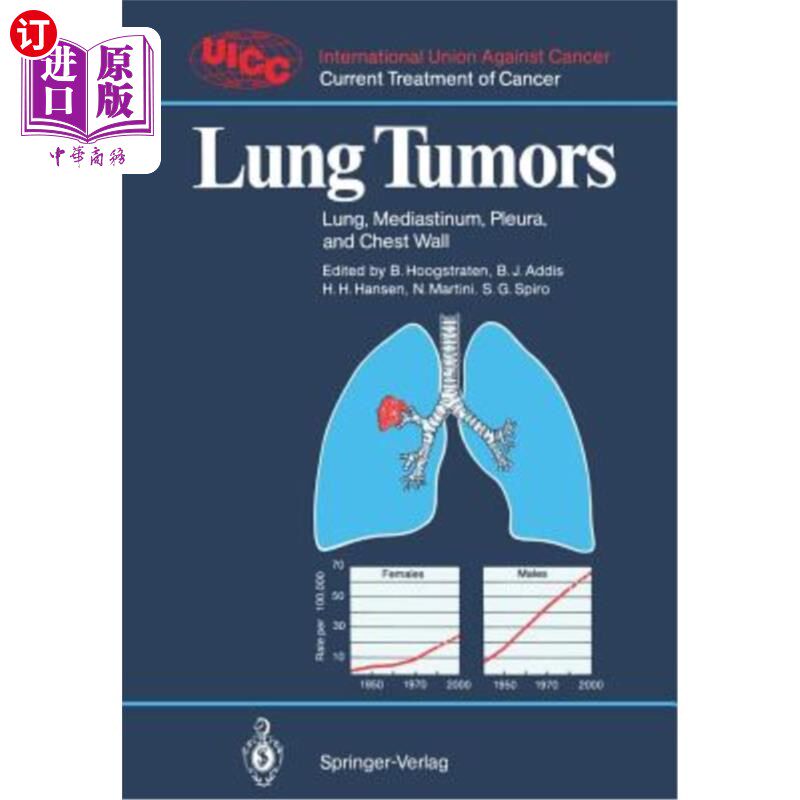 海外直订医药图书Lung Tumors: Lung, Mediastinum, Pleura, and Chest Wall 肺肿瘤:肺、纵隔、胸膜和胸壁