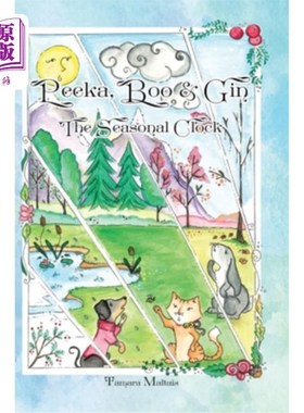 海外直订Peeka, Boo & Gin: The Seasonal Clock Peeka, Boo & Gin:季节时钟