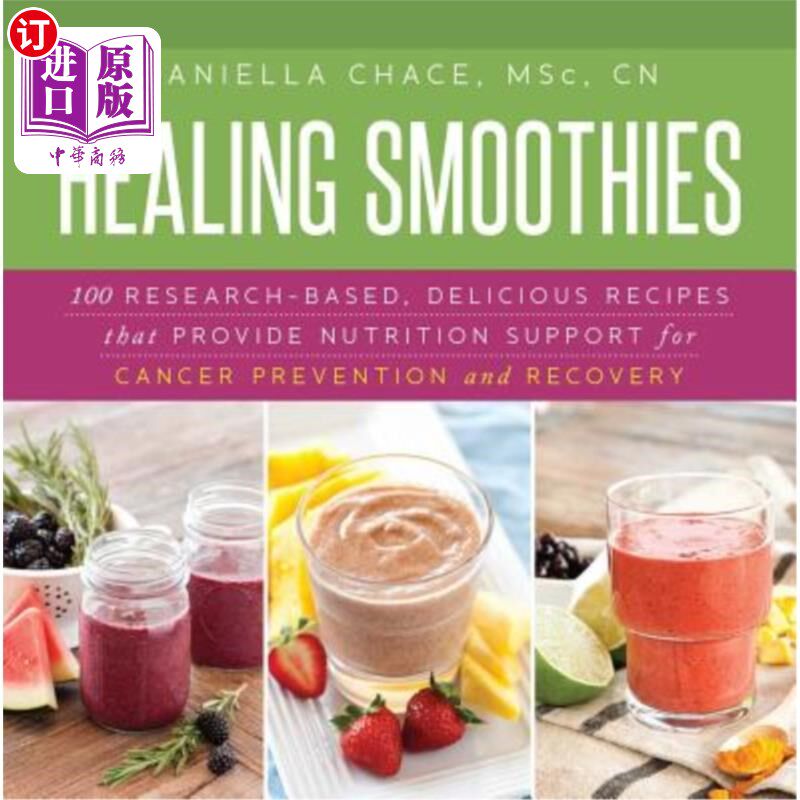 海外直订医药图书Healing Smoothies: 100 Research-Based, Delicious Recipes That Provide Nutrition  治疗冰沙：100个基