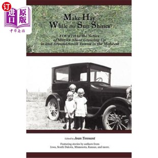 Growing While Shines Sun 海外直订Make About Stories the Series 时候晒干草：关 在阳光明媚 Fourth Hay