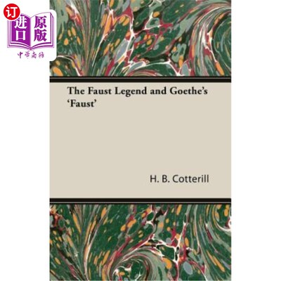 海外直订The Faust Legend and Goethe's 'Faust' 浮士德传说和歌德的《浮士德》