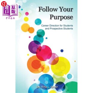 遵循你 学 Career Students and for Purpose Direction 目标：为学生和未来 海外直订Follow Prospective Your