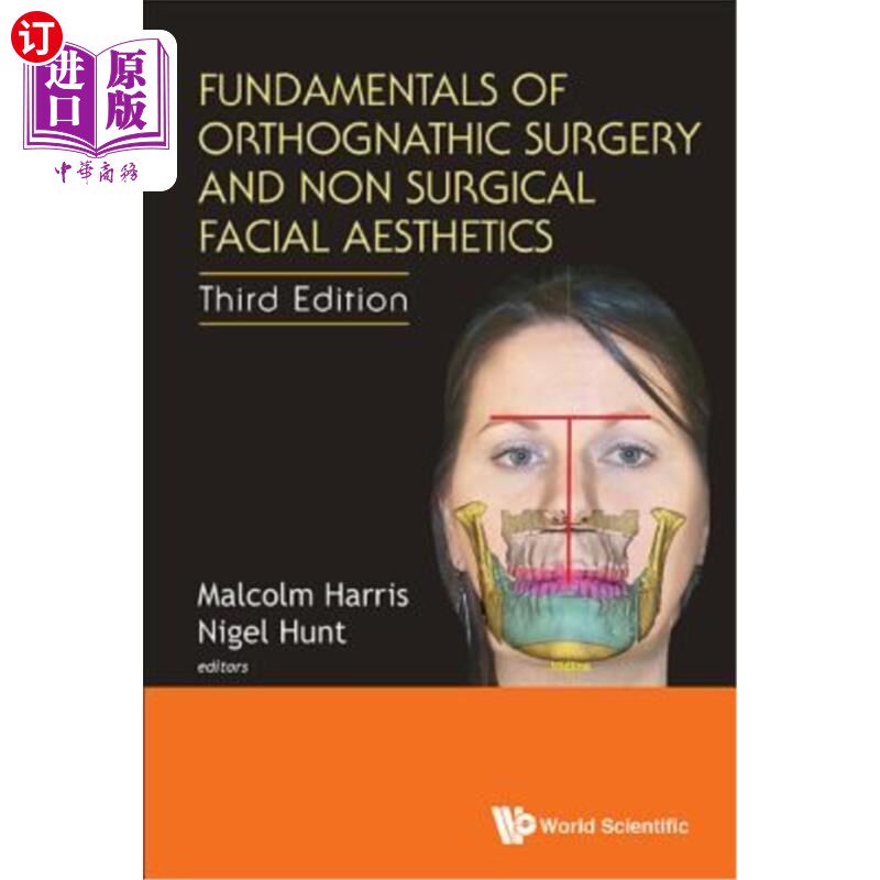 海外直订医药图书Fundamentals of Orthognathic Surgery and Non Surgical Facial Aesthetics: 3rd Edi 正颌外科与非外科面