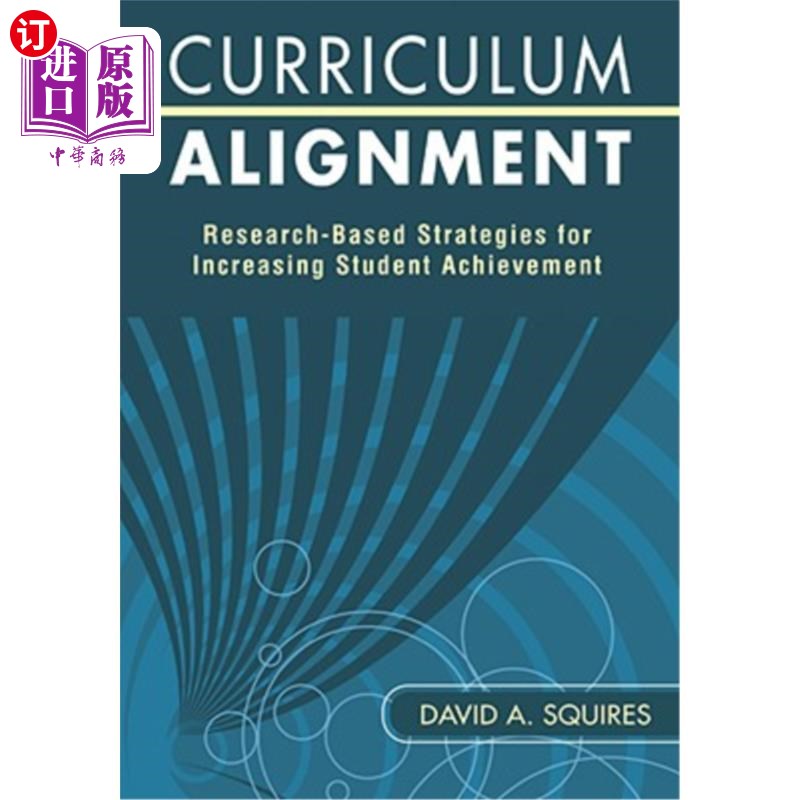 海外直订Curriculum Alignment: Research-Based Strategies for Increasing Student Achieveme 课程整合：提高学生成绩的研