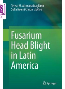 海外直订Fusarium Head Blight in Latin America 拉丁美洲的镰刀菌头疫病