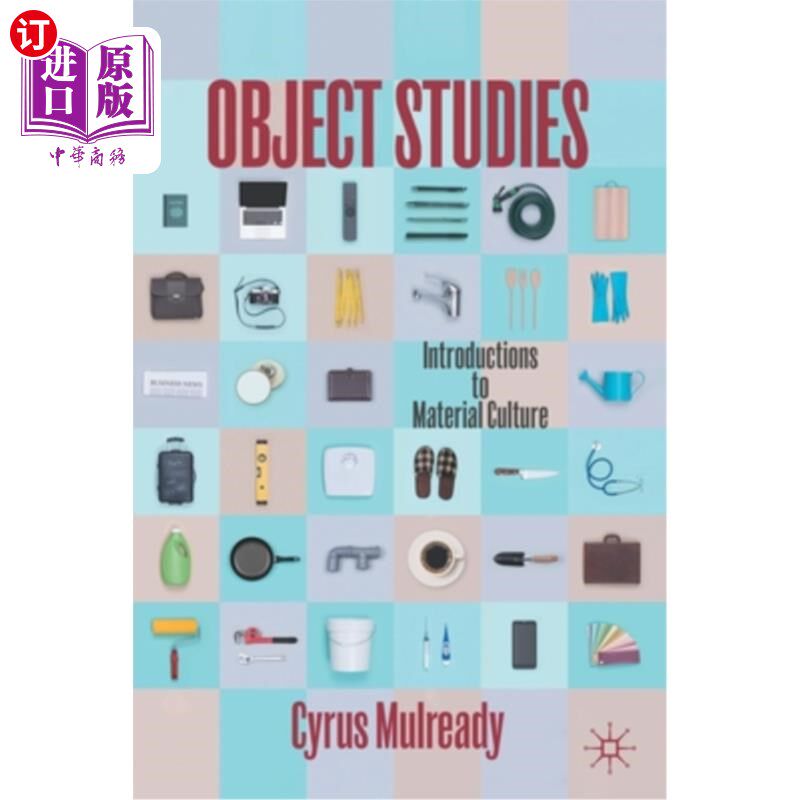 海外直订Object Studies: Introductions to Material Culture 对象研究:物质文化导论