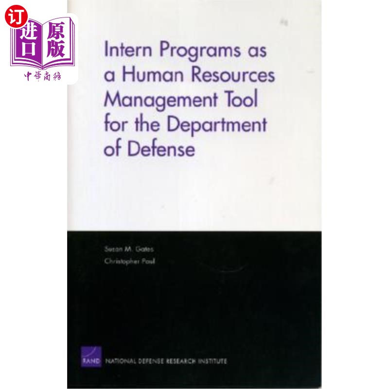 海外直订Intern Programs as a Human Resources Management Tool for the Department of Defen 实习生项目作为国防部的人力